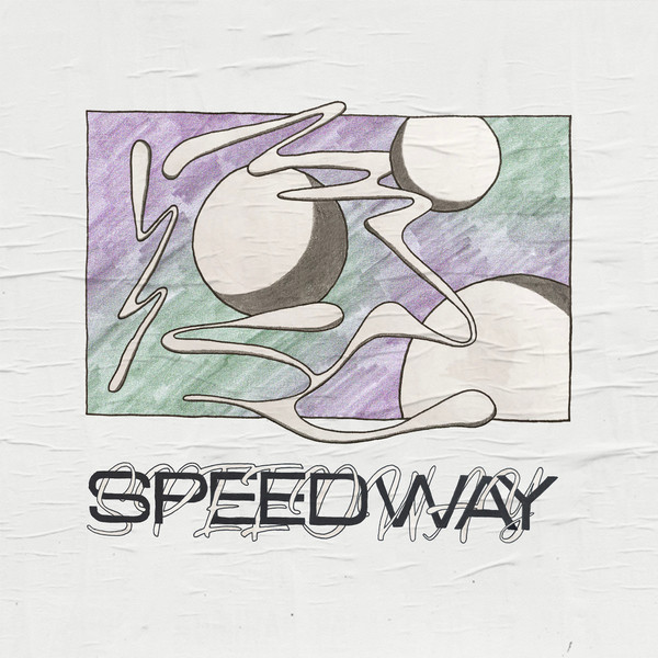 Speedway – S/T (7″)
